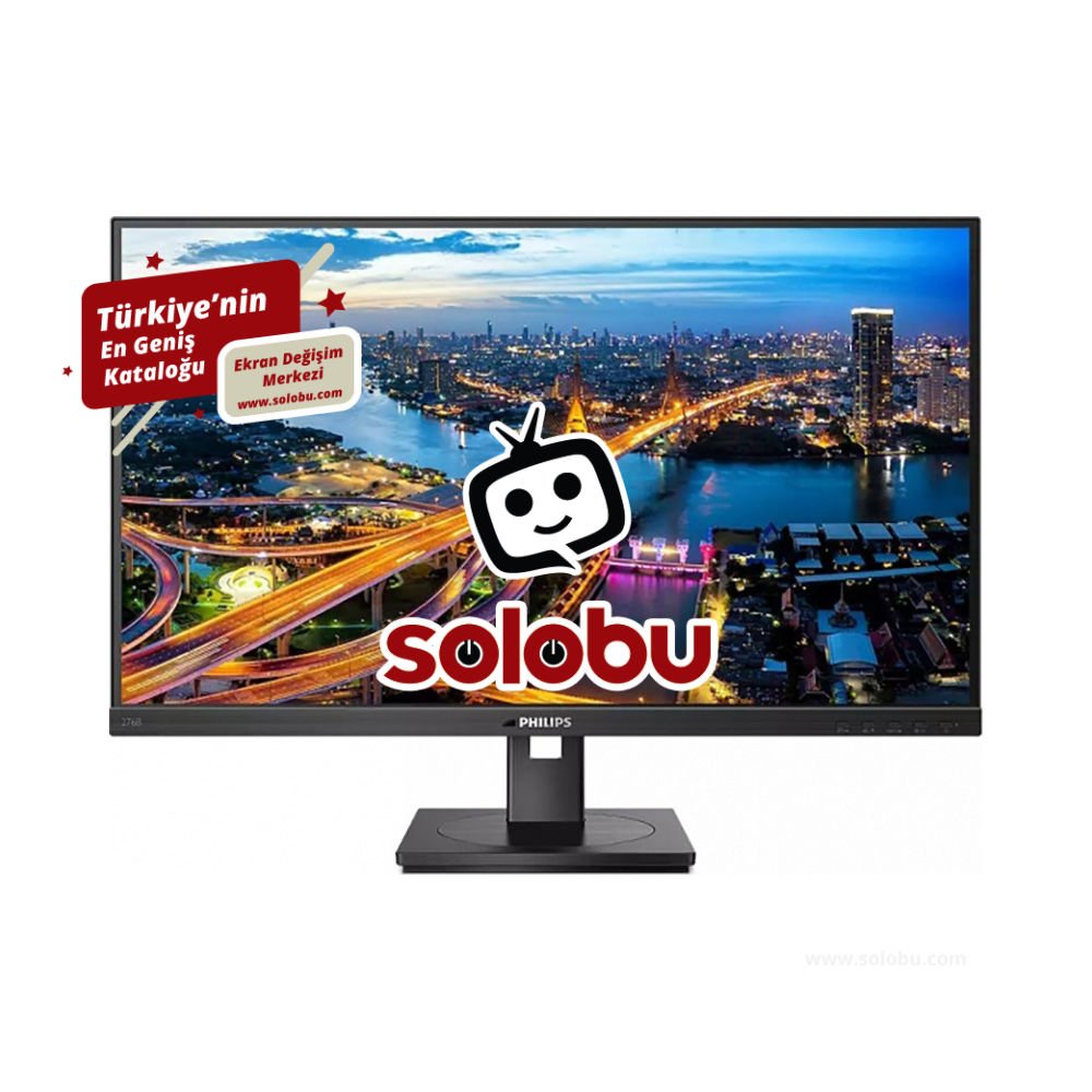 Philips 276B1/00 Monitör Ekran Değişimi