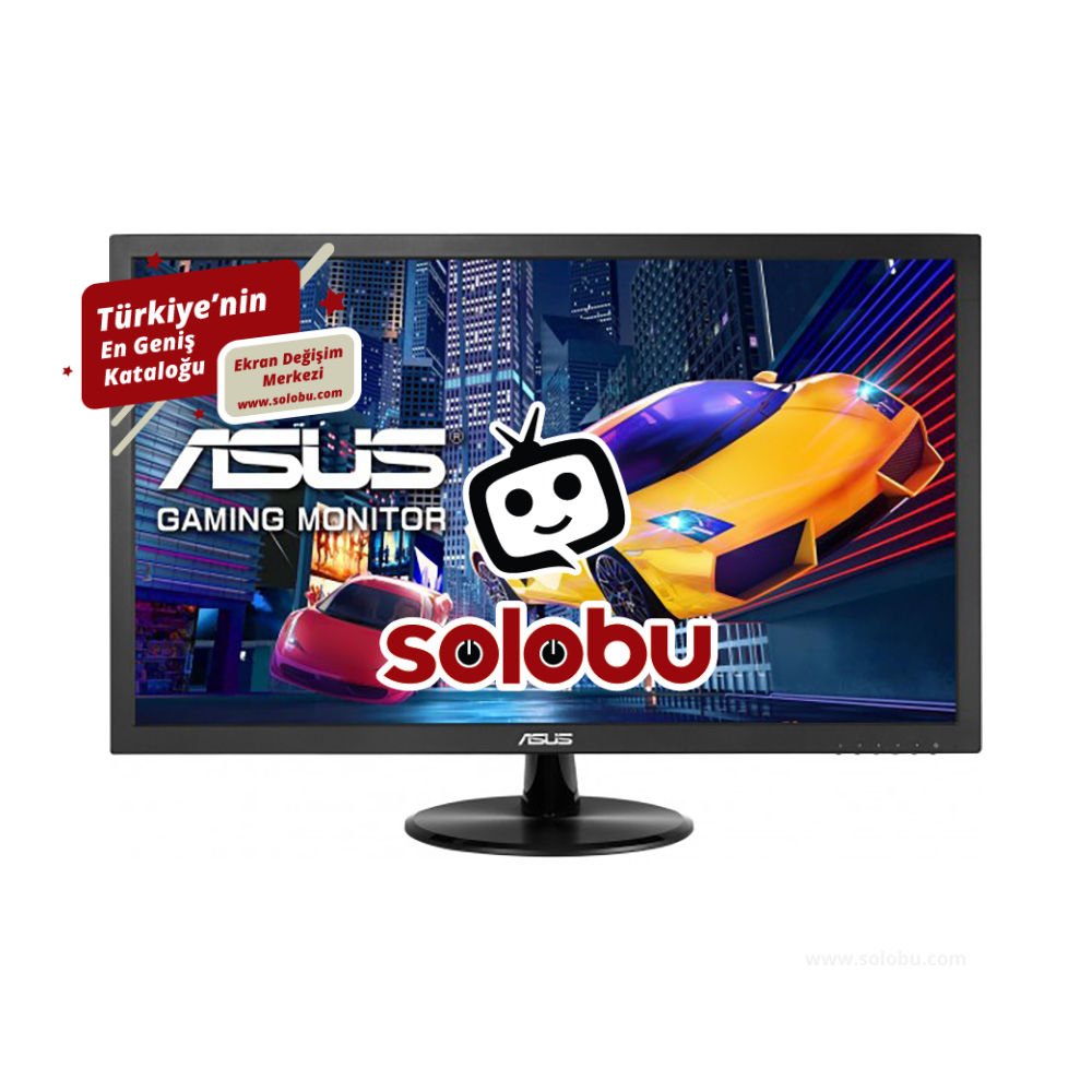 Asus VP228TE Monitör Ekran Değişimi