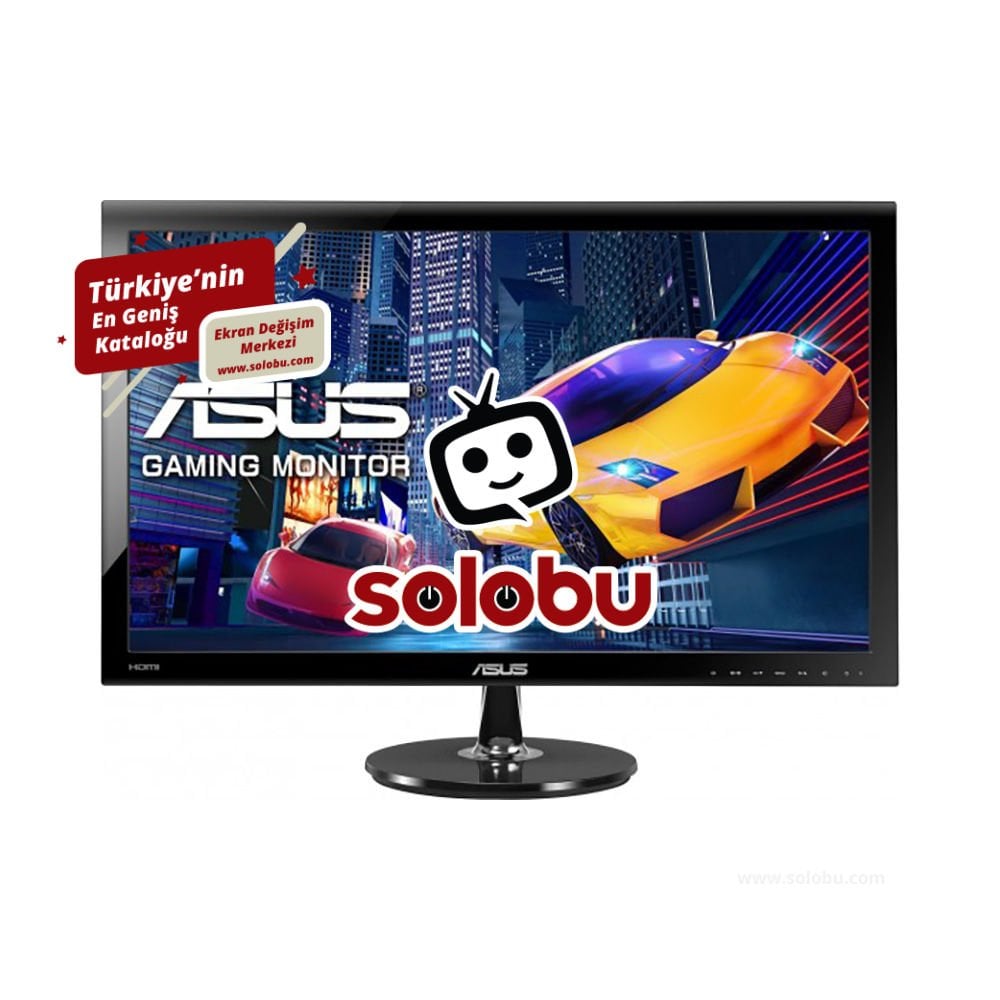 Asus VS278H Monitör Ekran Değişimi