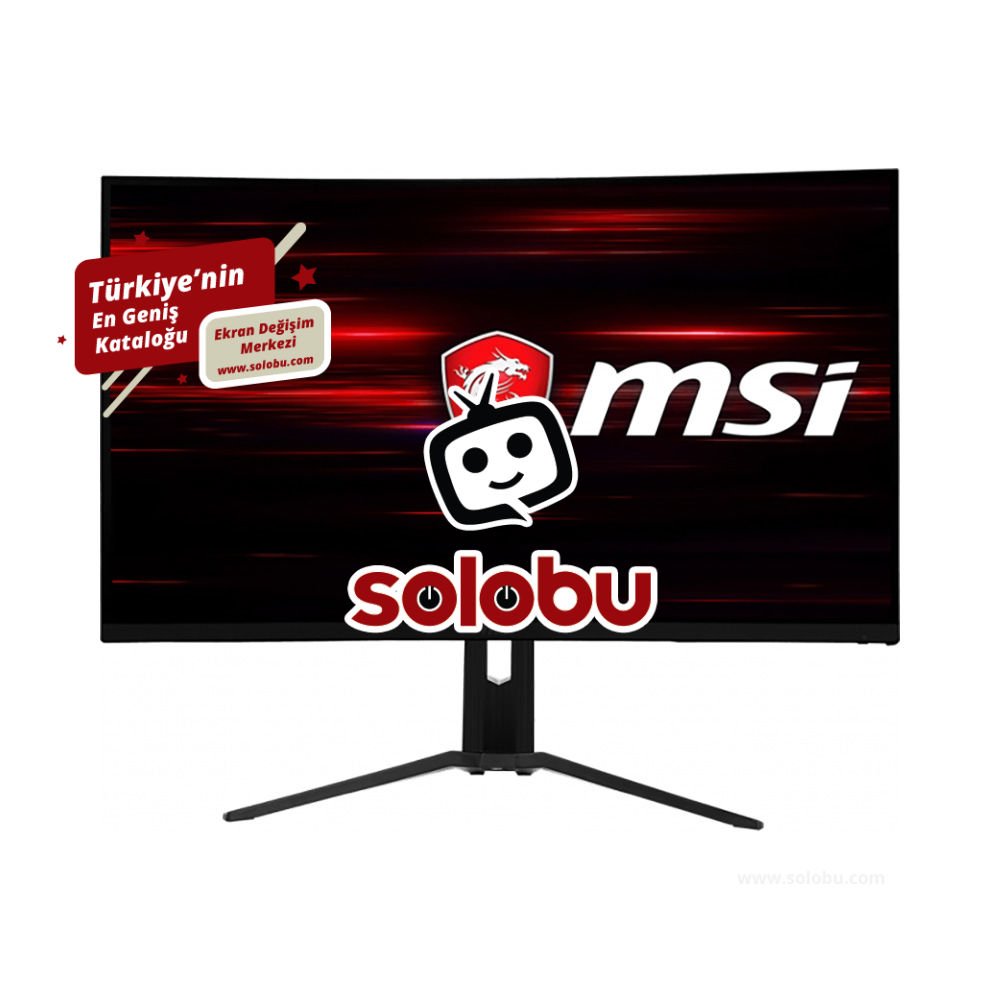 MSI Optix MAG322CQR Monitör Ekran Değişimi