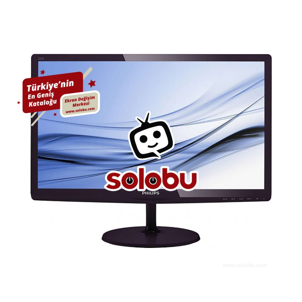 Philips 227E6EDSD/00 Monitör Ekran Değişimi