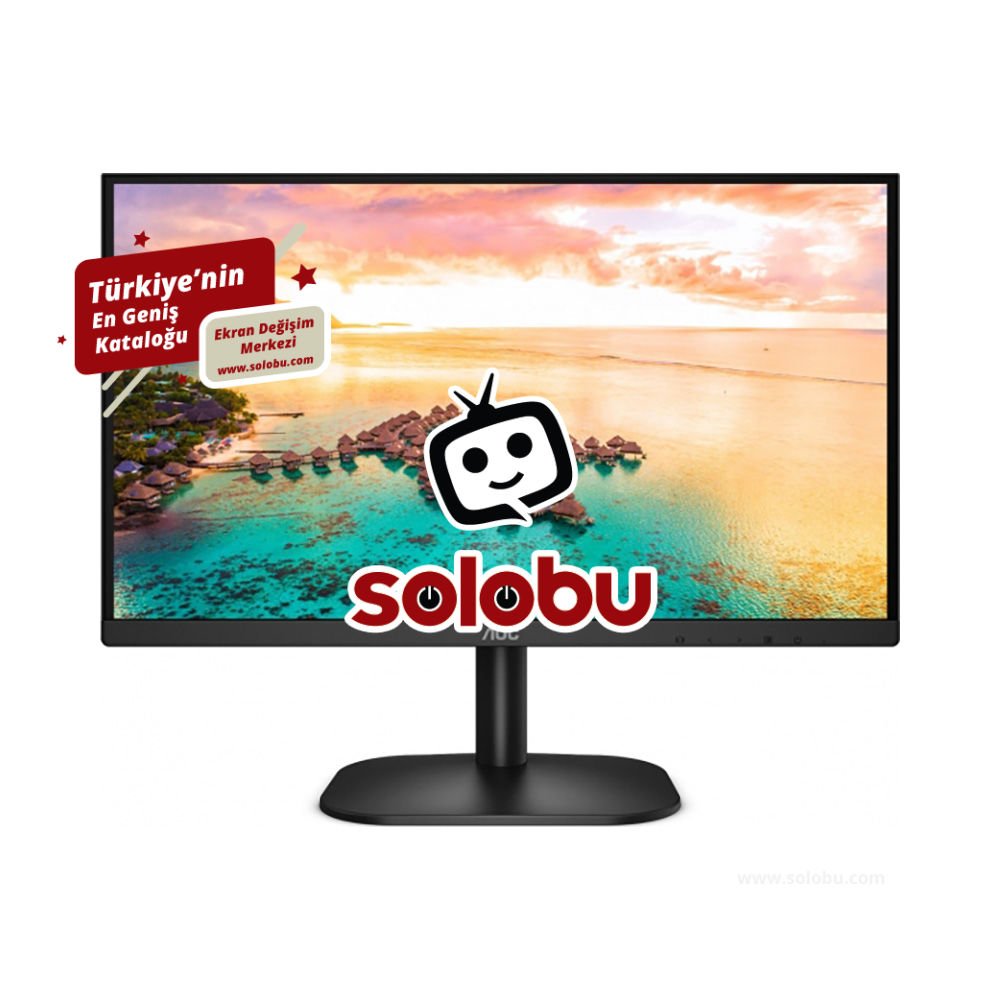 AOC 24B2XH/EU Monitör Ekran Değişimi