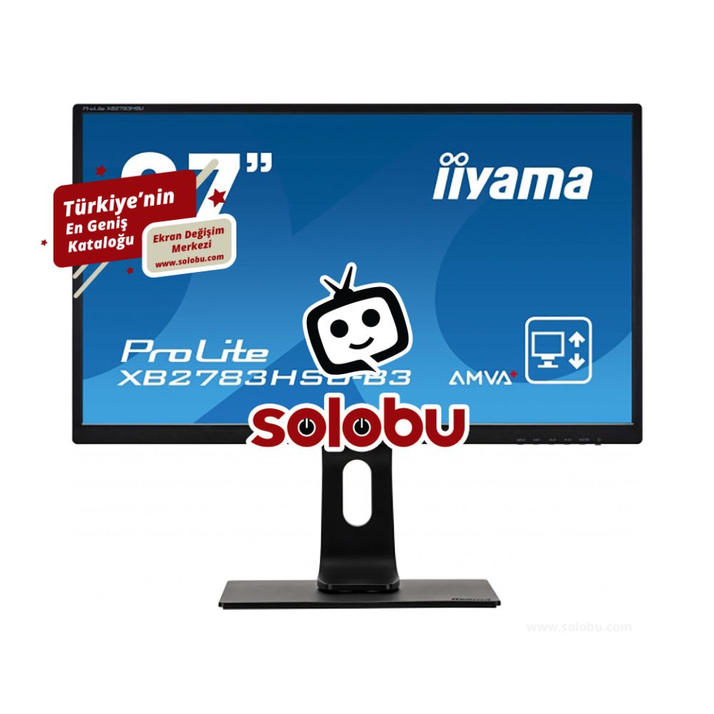 Iiyama ProLite XB2783HSU-B3 Monitör Ekran Değişimi